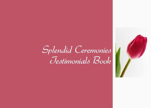 Splendid Ceremonies Testimonials Book Cover